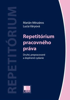 obálka: Repetitórium pracovného práva (Druhé, prepracované a doplnené vydanie)