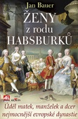 obálka: Ženy z rodu Habsburků