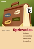 obálka: Sprievodca dielami slovenskej a svetovej literatúry - Výber B