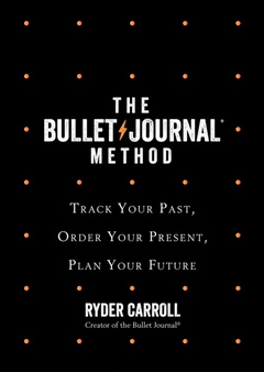 obálka: Ryder Carroll | The Bullet Journal Method
