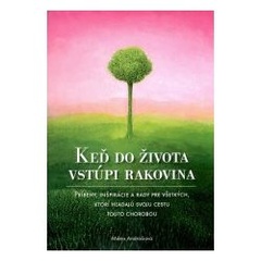 obálka: KEĎ DO ŽIVOTA VSTÚPI RAKOVINA