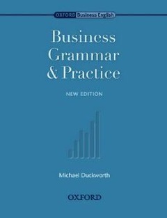 obálka: Oxford Business English: Business Grammar and Practice - New Edition