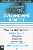 obálka: Ovlivňování reality VI. - Tvorba skutečnosti 