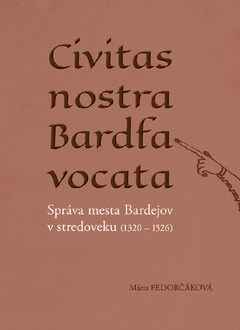 obálka: Civitas nostra Bardfa vocata