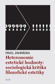 obálka: Heteronomie estetické hodnoty - Sociologická kritika filozofické estetiky
