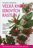 obálka: Veľká kniha izbových rastlín