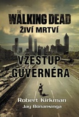 obálka: Walking Dead - Živí mrtví – Vzestup guvernéra