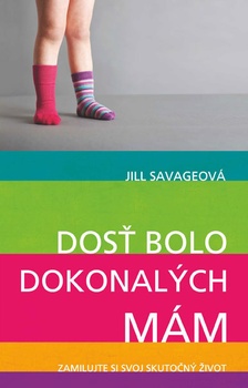 obálka: Dosť bolo dokonalých mám