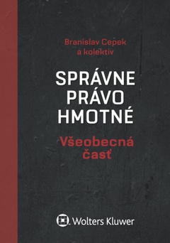 obálka: Správne právo hmotné. Všeobecná časť