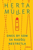 obálka: Dnes by som sa radšej nestretla