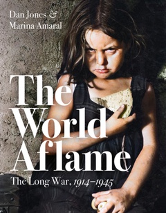 obálka: World Aflame : The Long War, 1914-1945