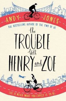 obálka: Andy Jones | The Trouble With Henry And Zoe