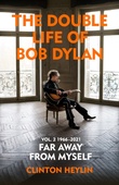 obálka: The Double Life of Bob Dylan Volume 2: 1966-2021