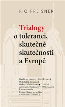 obálka: Trialogy o toleranci, skutečné skutečnosti a Evropě