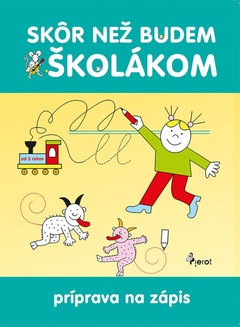 obálka: Skôr než budem školákom