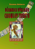 obálka: Učebnice výkladu Crowley tarotu pro začá