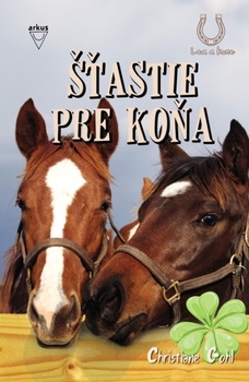 obálka: Šťastie pre kona