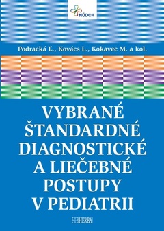 obálka: Vybrané štandardné diagnostické a liečebné postupy v pediatrii