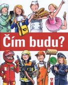 obálka: Čím budu?