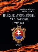 obálka: Hasičské vyznamenania  na Slovensku 1922-1951