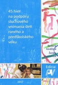obálka: 45 hier na podporu sluchového vnímania detí raného a predškolského veku