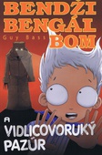 obálka: Bendži Bengál Bom a vidlicovoruký Pazúr