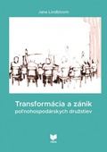 obálka: Transformace a zánik poľnohospodárskych družstiev