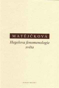 obálka: Hegelova fenomenologie světa