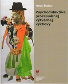 obálka: Psychodidaktika procesuálnej výtvarnej výchovy