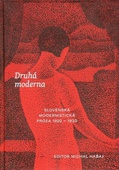 obálka: Druhá moderna - Slovenská modernistická próza 1920-1930