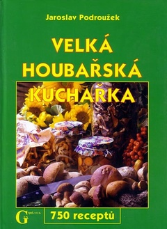 obálka: VELKÁ HOUBARSKÁ KUCHARKA