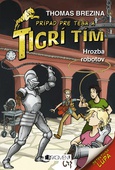 obálka: Tigrí tím – Hrozba robotov