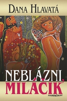 obálka: Neblázni, miláčik