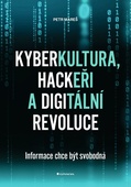 obálka: Kyberkultura, hackeři a digitální revoluce