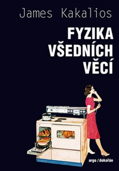 obálka: Fyzika všedních věcí - Neobyčejná věda v pozadí obyčejného dne