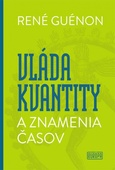 obálka: Vláda kvantity a znamenia časov