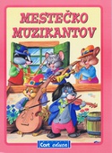 obálka: Mestečko muzikantov