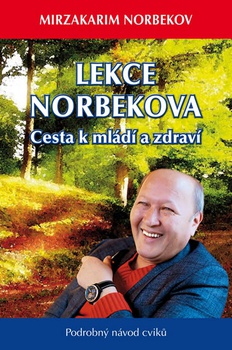 obálka: Lekce Norbekova - Cesta k mládí a zdraví