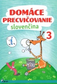 obálka: Domáce precvičovanie - Slovenský jazyk 3.trieda