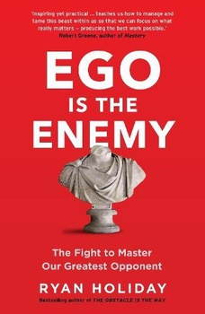 obálka: Ryan Holiday | Ego is the Enemy