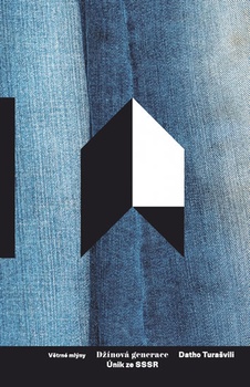 obálka: Džínová generace: Únik ze SSSR
