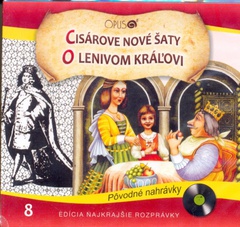 obálka: CD-Najkrajšie rozprávky 8 - Cisárove nové šaty, O lenivom kráľovi