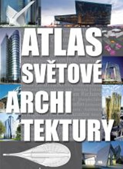 obálka: Atlas světové architektury