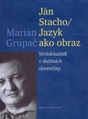 obálka: Ján Stacho/ Jazyk ako obraz