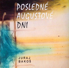 obálka: Posledné augustové dni