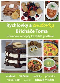obálka: Rychlovky a chuťovky Břicháče Toma