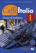 obálka: Caffé Italia 1 - Libro dello studente con esercizi