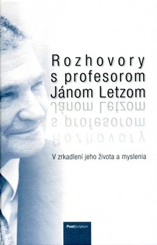 obálka: Rozhovory s profesorom Jánom Letzom
