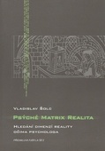 obálka: Psýché Matrix Realita