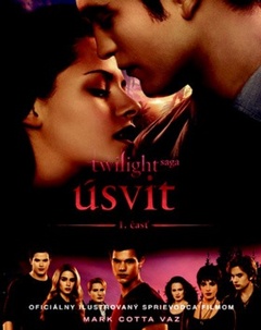 obálka: Úsvit - Oficiálny ilustrovaný sprievodca filmom 1. čásť